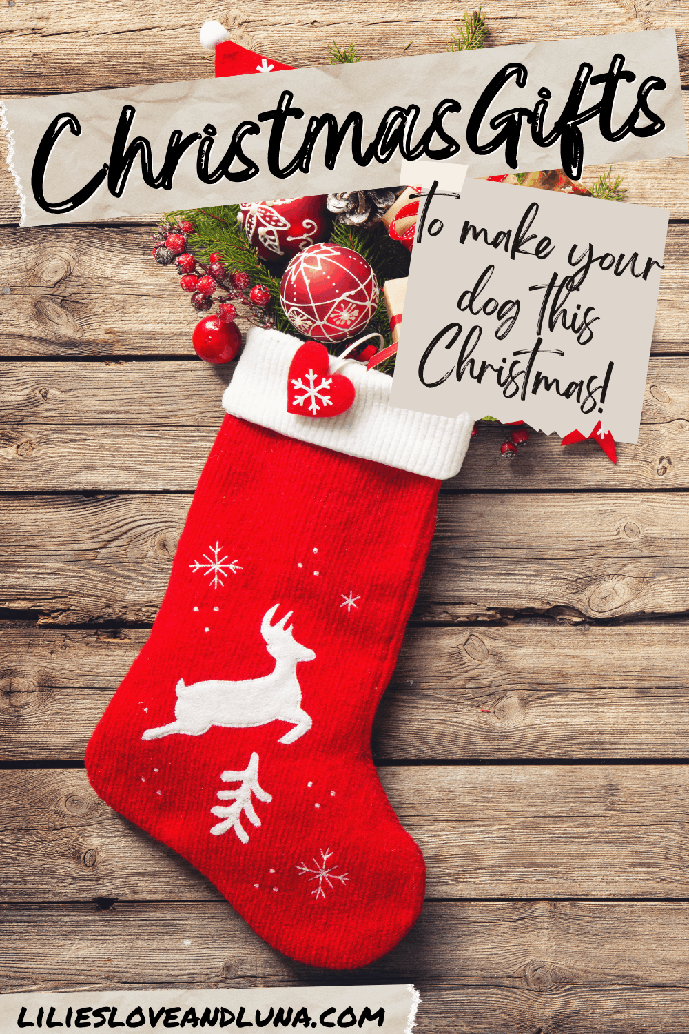 A Christmas stocking with gifts and the words Christmas gifts to make your dog this Christmas.